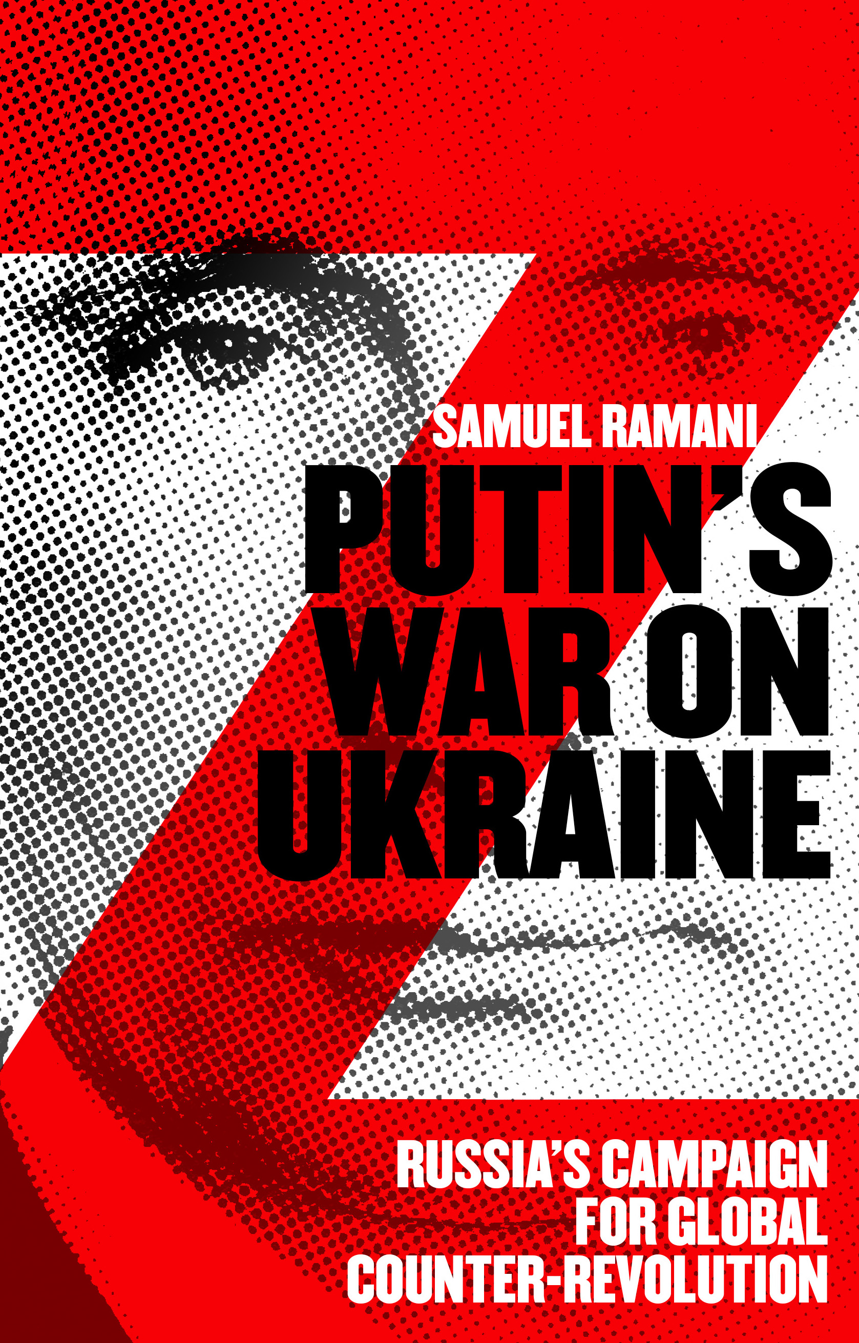 Cover for Putin’s War on Ukraine: Russia’s Campaign for Global Counter-Revolution